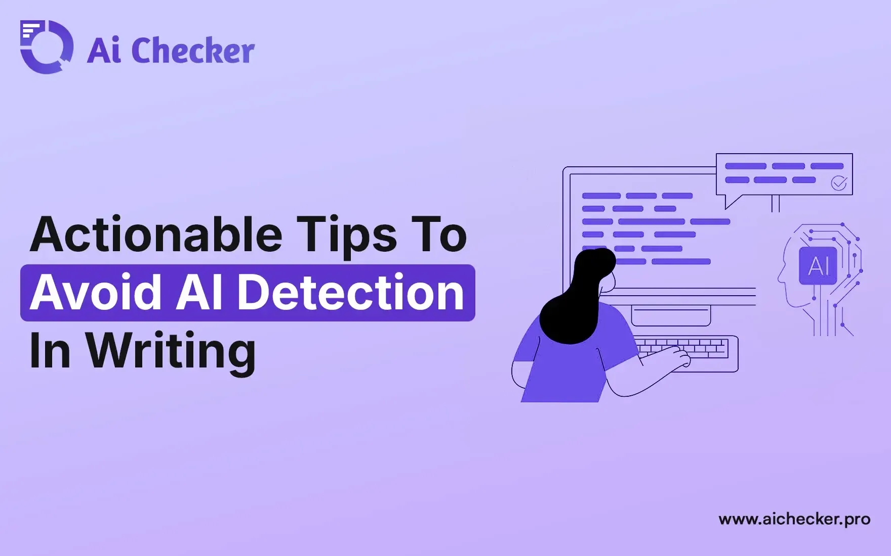 10 Actionable Tips To Avoid AI Detection In Writing