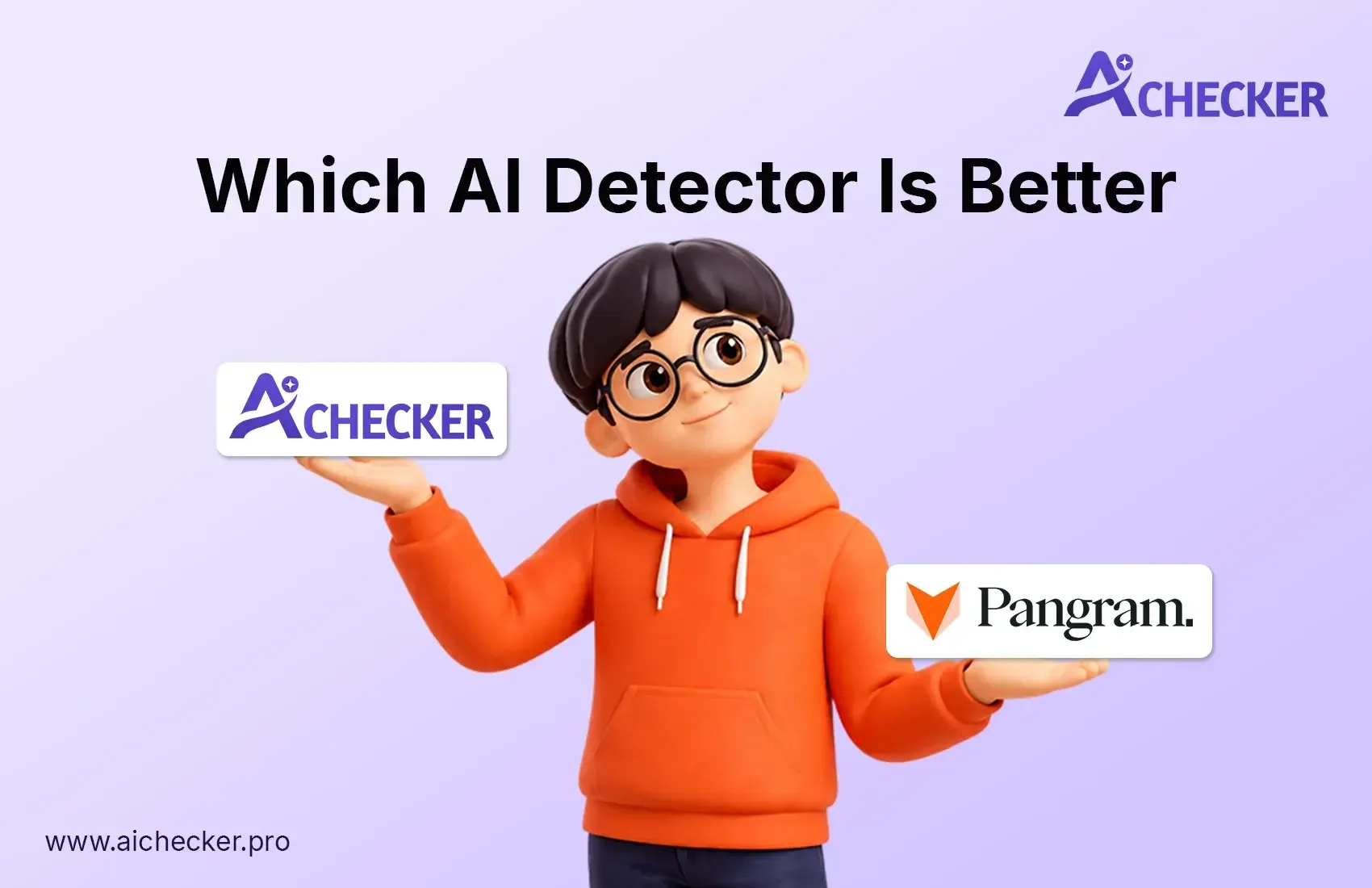 AI Checker Pro vs Pangram: Which AI Detector Is Better