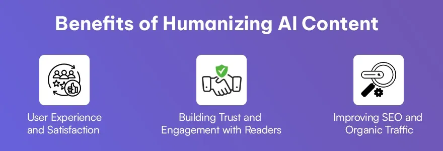 Benefits of Humanizing AI Content.webp