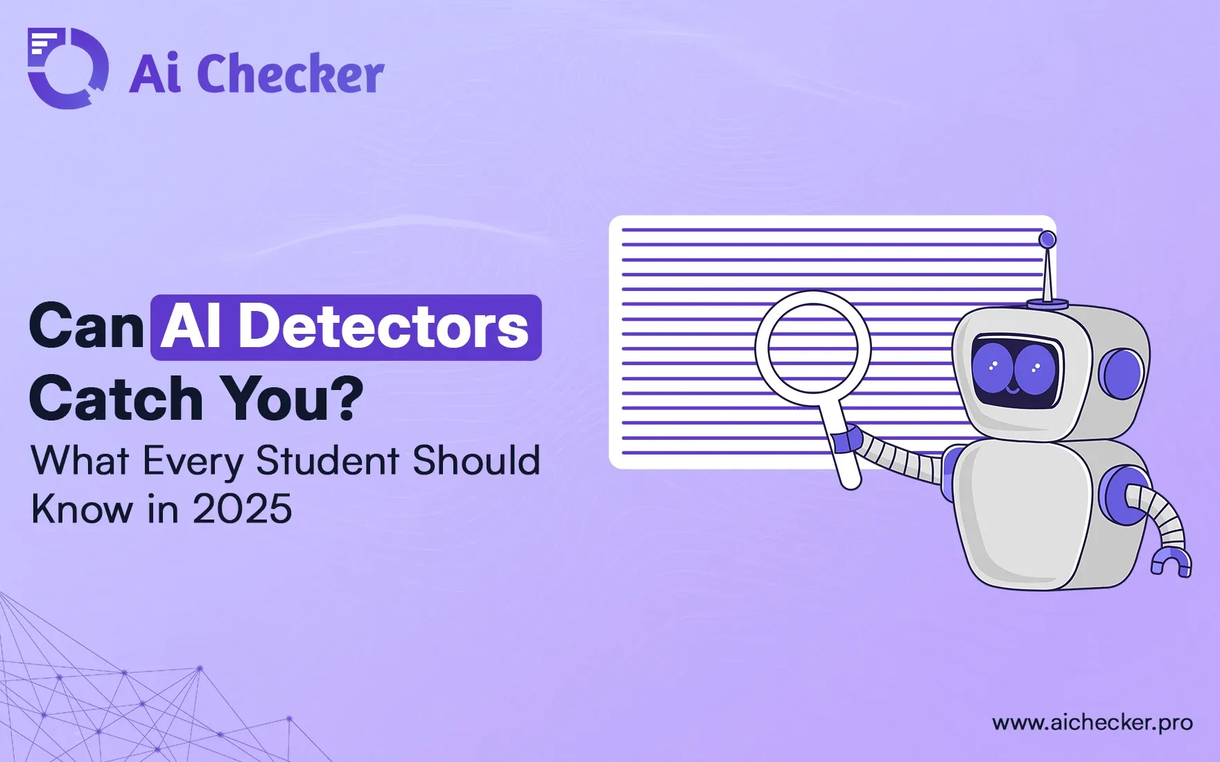 Can AI Detectors Catch You? What Every Student Should Know in 2025