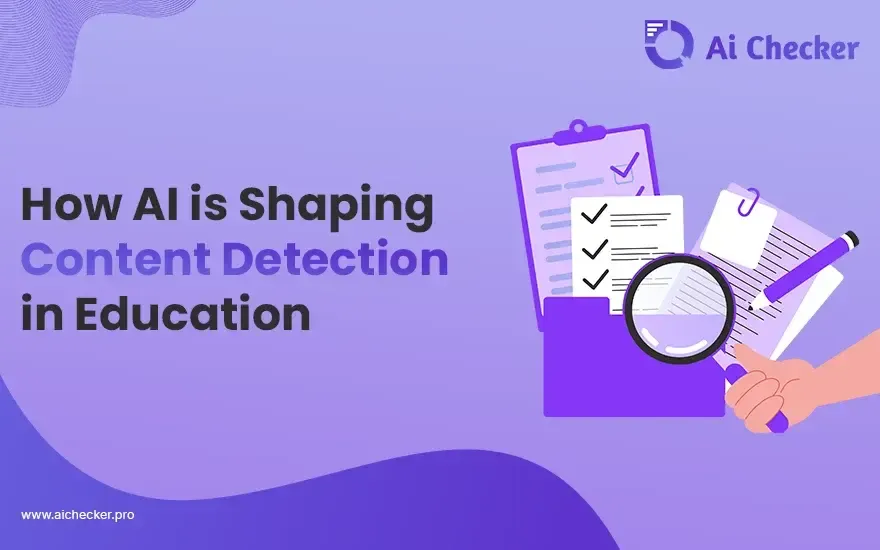 How AI is Shaping Content Detection in Education