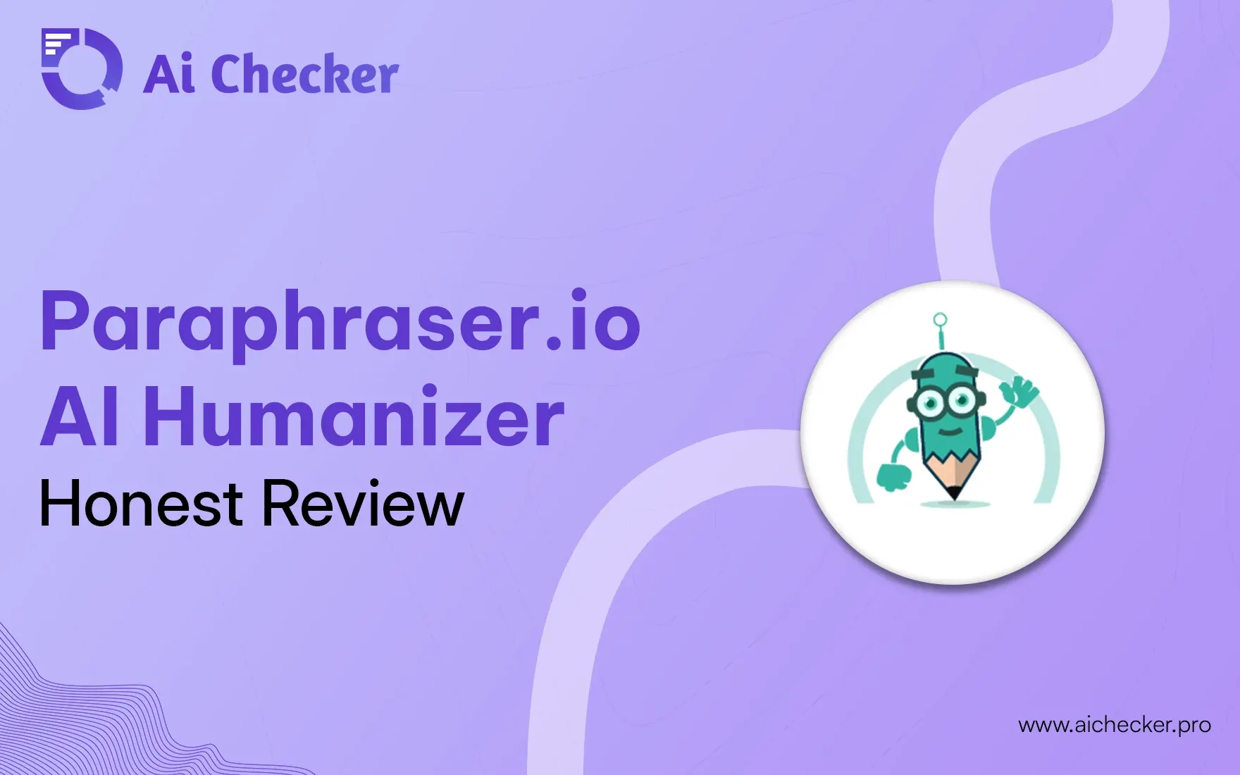 Paraphraser.io Humanize tool: Honest Review in 2025