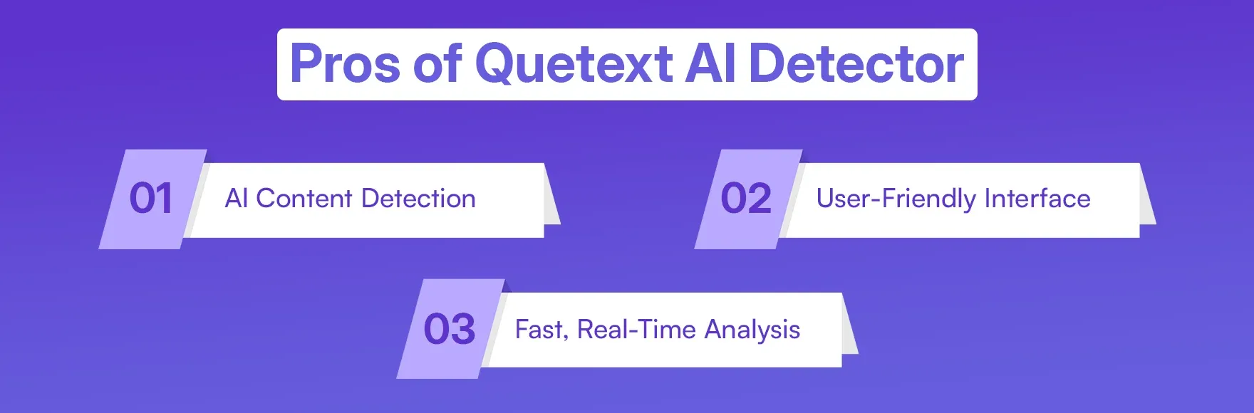 Pros of Quetext AI Detector.webp