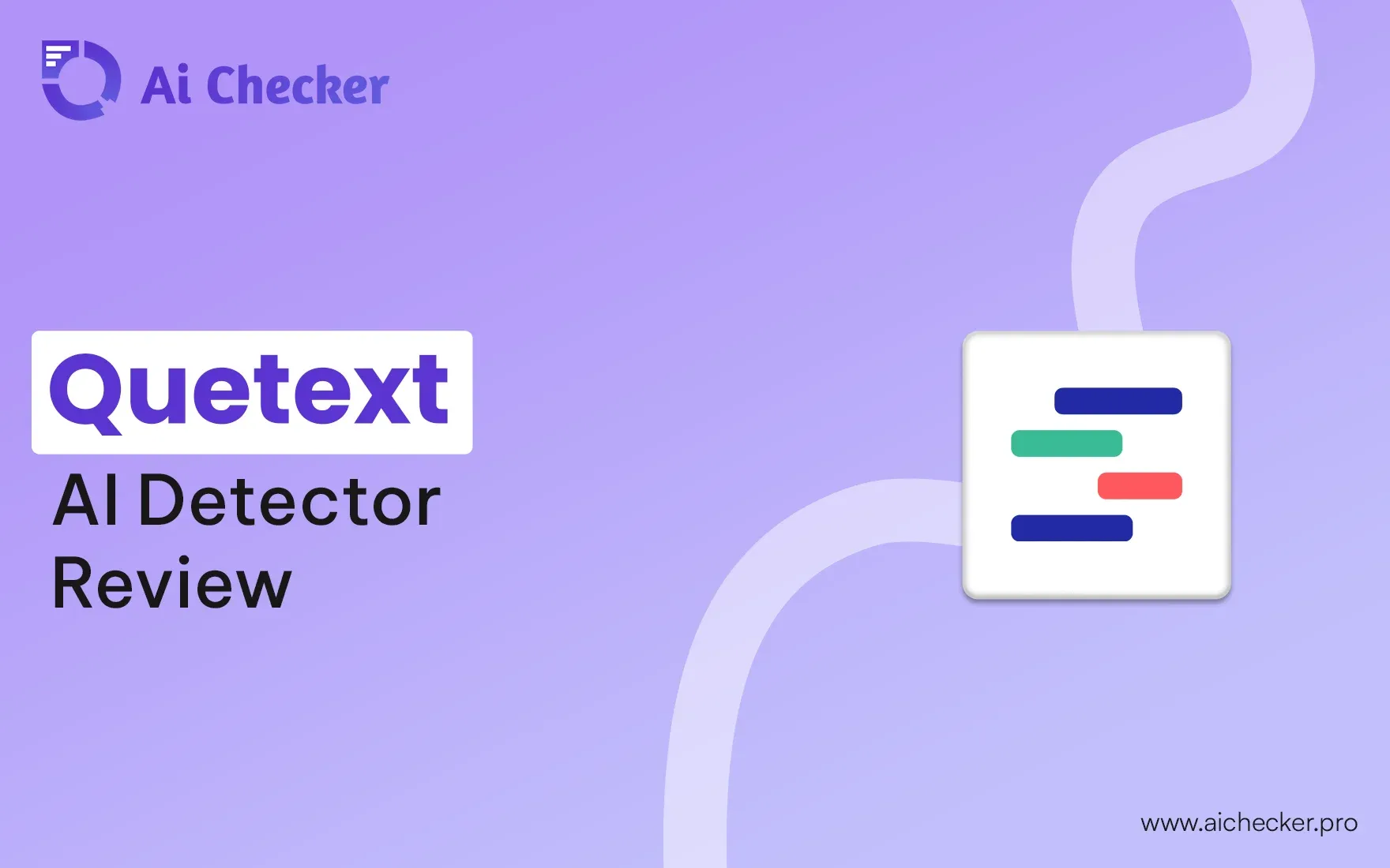 Quetext AI Detector Review | Features, Pricing, Accuracy