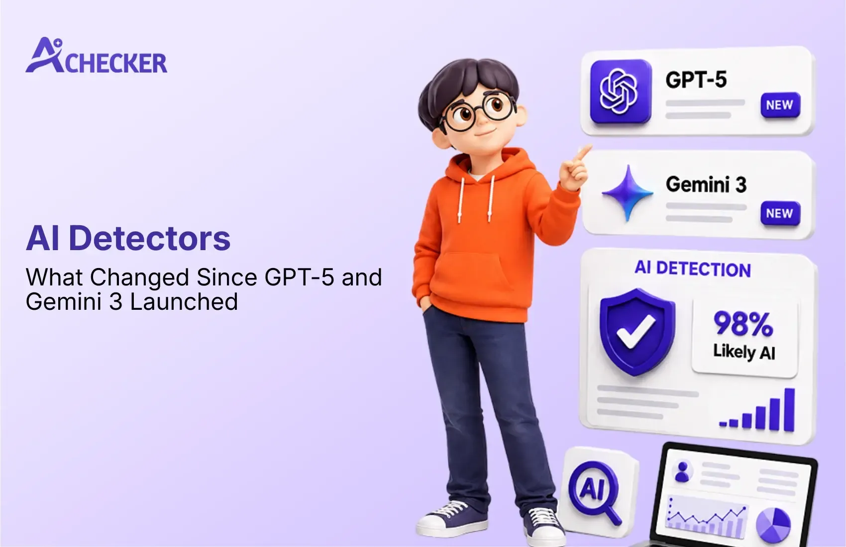AI Detectors in 2026: What Changed Since GPT-5 and Gemini 3 Launched