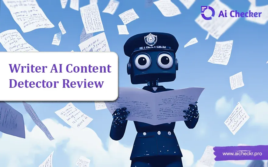 Writer AI Content Detector Review: How Effective is it?